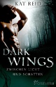 Cover-Bild zum Titel 'Dark Wings' von 'Kat Reid'
