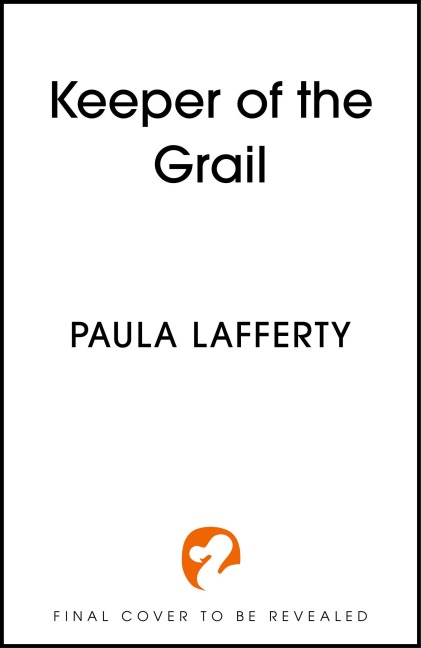 Keeper of the Grail - Paula Lafferty