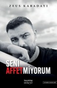 Cover-Bild zum Titel 'Seni Affetmiyorum' von 'Zeus Kabadayi'