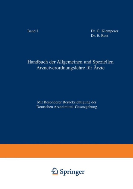 Handbuch der Allgemeinen und Speziellen Arzneiverordnungslehre für Äzte - G. Klemperer, E. Rost