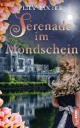 Cover-Bild zum Titel 'Serenade im Mondschein' von 'Lily Baxter'