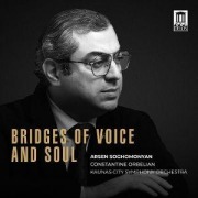 Cover-Bild zum Titel 'Bridges of Voice and Soul' von 'Constantin Kaunas City Symphony Orchestra/Orbelian'