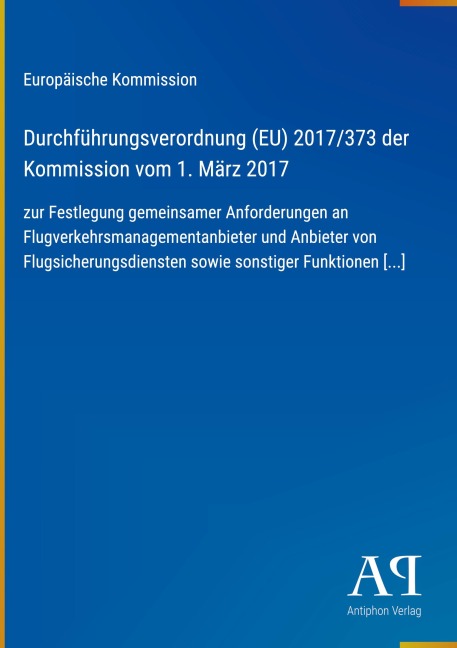 Durchführungsverordnung (EU) 2017/373 der Kommission vom 1. März 2017 - Europäische Kommission