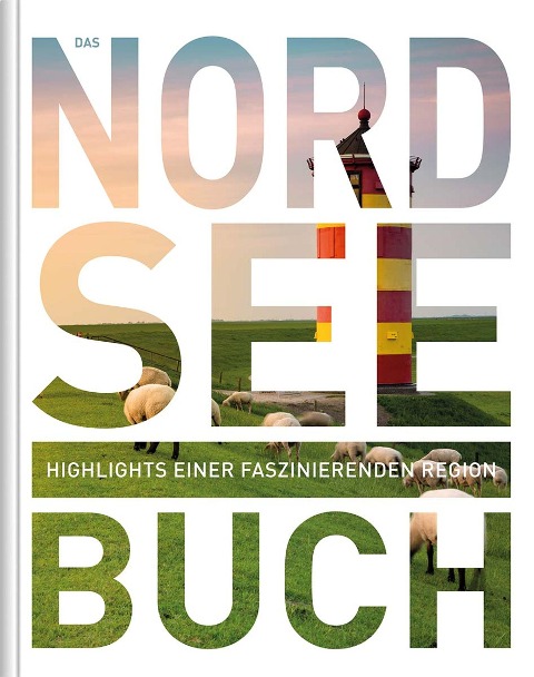 Nordsee. Das Buch - 