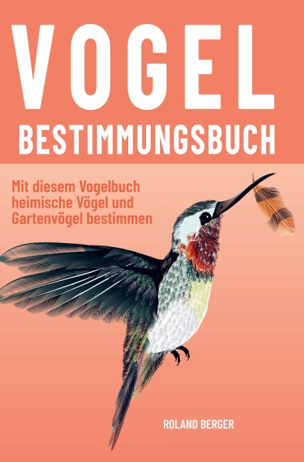 Vogelbestimmungsbuch - Roland Berger