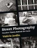 Cover-Bild zum Titel 'Street Photography' von 'Valérie Jardin'