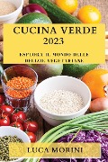Cover-Bild zum Titel 'Cucina Verde 2023' von 'Luca Morini'