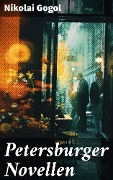 Cover-Bild zum Titel 'Petersburger Novellen' von 'Nikolai Gogol'