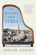 Cover-Bild zum Titel 'The Pianist from Syria' von 'Aeham Ahmad'