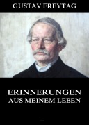 Cover-Bild zum Titel 'Erinnerungen aus meinem Leben' von 'Gustav Freytag'