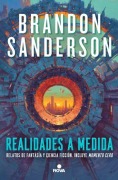 Cover-Bild zum Titel 'Realidades a Medias / Tailored Realities' von 'Brandon Sanderson'