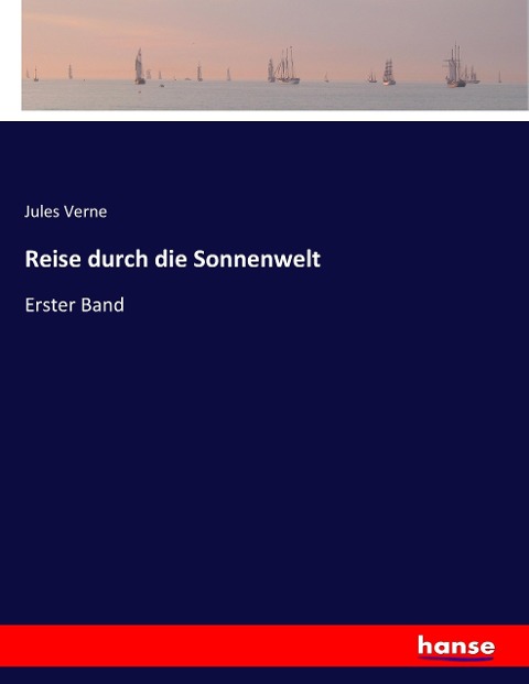 Reise durch die Sonnenwelt - Jules Verne