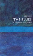 Cover-Bild zum Titel 'The Blues' von 'Elijah Wald'