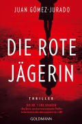Cover-Bild zum Titel 'Die rote Jägerin' von 'Juan Gómez-Jurado'