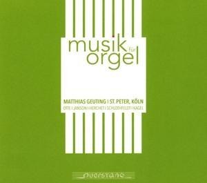Musik für Orgel - Matthias Geuting
