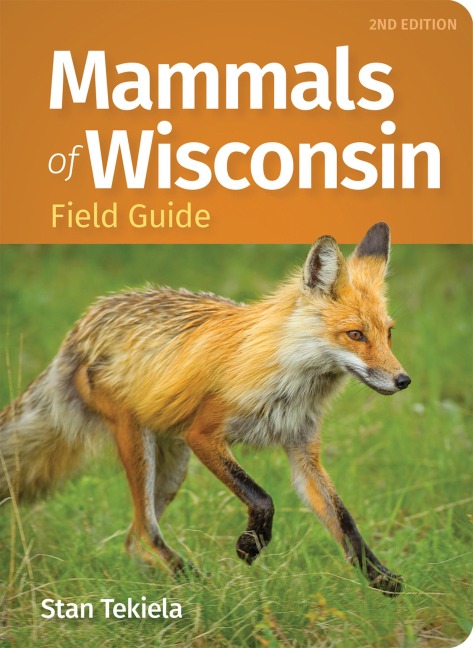 Mammals of Wisconsin Field Guide - Stan Tekiela