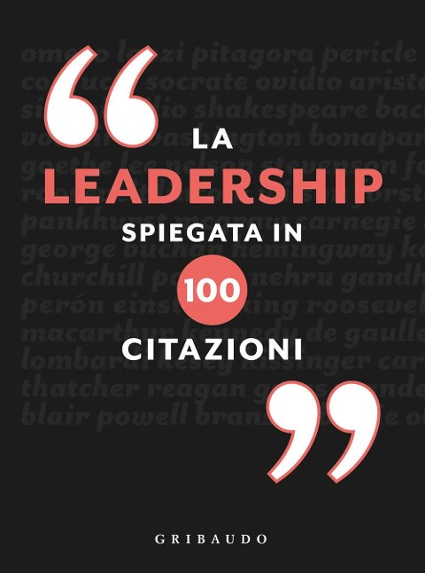 La leadership spiegata in 100 citazioni - Charles Phillips