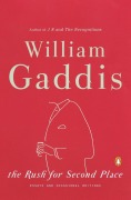 Cover-Bild zum Titel 'The Rush for Second Place' von 'William Gaddis'