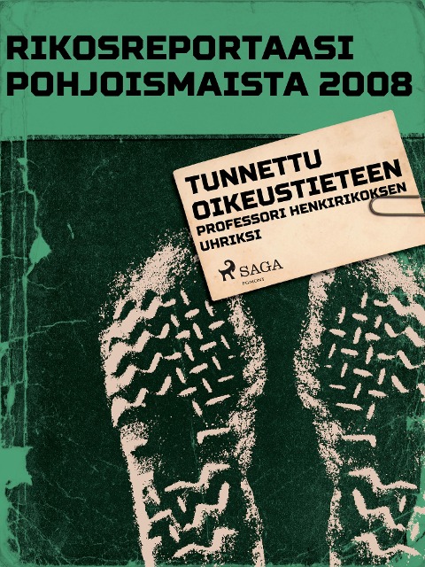 Tunnettu oikeustieteen professori henkirikoksen uhriksi - Eri Tekijöitä