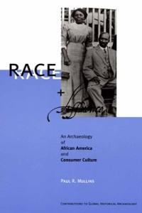 Race and Affluence - Paul R. Mullins