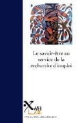 Le savoir-être au service de la recherche d'emploi - Xavier Lassus