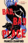 Cover-Bild zum Titel 'A Bad, Bad Place' von 'Frances Crawford'