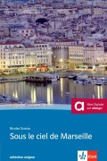 Cover-Bild zum Titel 'Sous le ciel de Marseille. Buch + Audio online' von 'Nicolas Sconza'