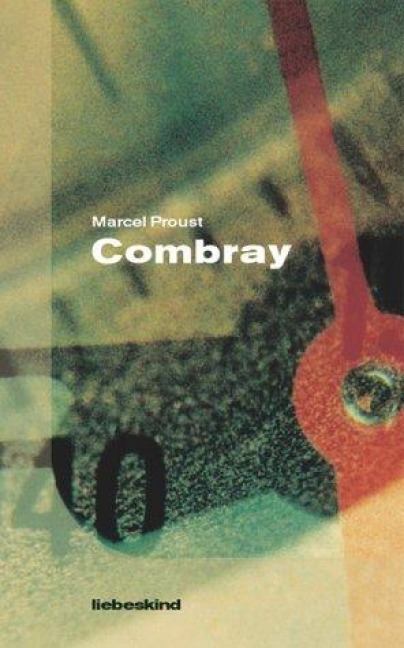 Combray - Marcel Proust