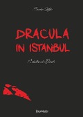 Cover-Bild zum Titel 'Dracula in Istanbul' von 'Serdar Kilic'