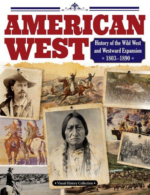 American West - Alice Barnes-Brown, Nell Darby, Walter Borneman