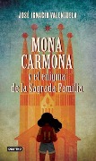 Cover-Bild zum Titel 'Mona Carmona Y El Enigma de la Sagrada Familia' von 'José Ignacio Valenzuela'