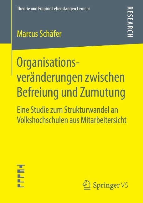 Organisationsveränderungen zwischen Befreiung und Zumutung - Marcus Schäfer