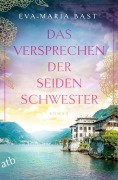 Cover-Bild zum Titel 'Das Versprechen der Seidenschwester' von 'Eva-Maria Bast'