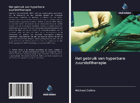 Het gebruik van hyperbare zuurstoftherapie - Michael Collins