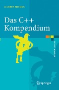Cover-Bild zum Titel 'Das C++ Kompendium' von 'Gilbert Brands'
