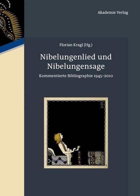 Nibelungenlied und Nibelungensage - 