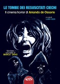 Cover-Bild zum Titel 'Le tombe dei resuscitati ciechi. Il cinema di Amando de Ossorio' von ''