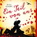 Cover-Bild zum Titel 'Ein Teil von uns' von 'Kira Gembri, Stephanie Kellner'
