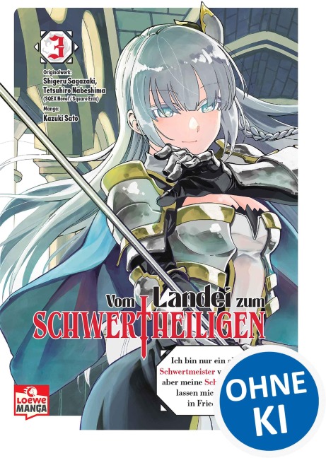 Vom Landei zum Schwertheiligen - Ich bin nur ein alter Schwertmeister vom Land, aber meine Schülerinnen lassen mich nicht in Frieden! 03 - Shigeru Sagazaki