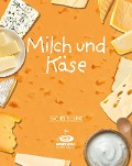 Milch und Käse - Rachel Blount