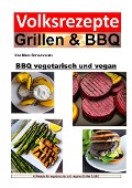 Cover-Bild zum Titel 'BBQ vegetarisch und vegan' von 'Marc Schommertz'