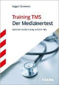 Training TMS - Der Medizinertest - Felix Segger, Werner Zurowetz