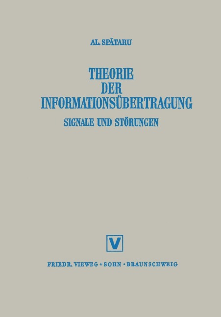 Theorie Der Informationsübertragung - Alexandru Sp¿taru