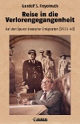 Cover-Bild zum Titel 'Reise in die Verlorengegangenheit' von 'Gundolf S. Freyermuth'