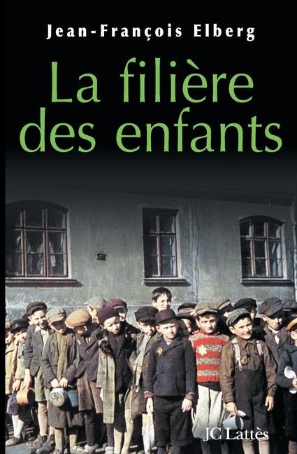 La filière des enfants - Jean-François Elberg