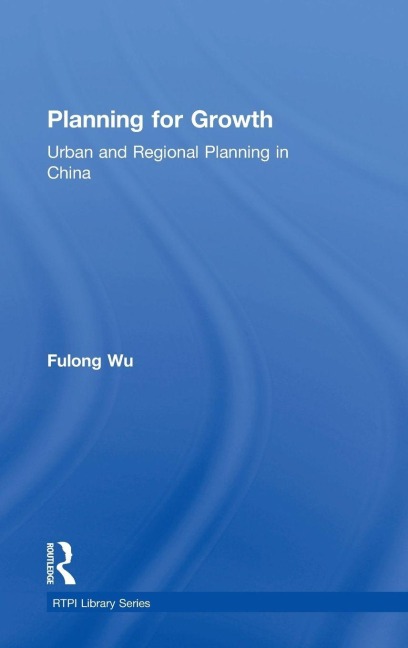 Planning for Growth - Fulong Wu