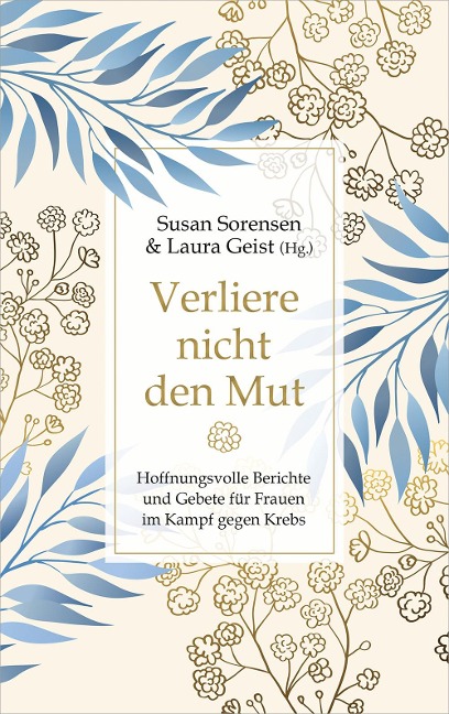 Verliere nicht den Mut - 