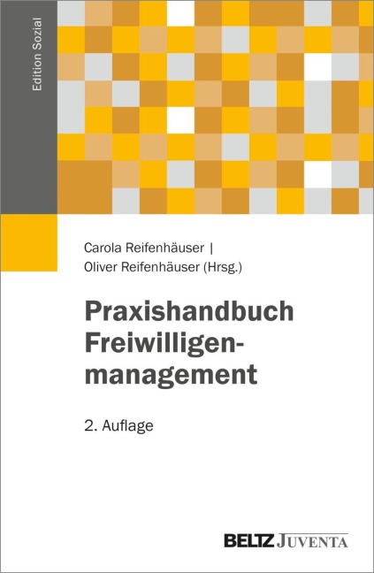 Praxishandbuch Freiwilligenmanagement - 
