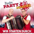 Wir starten durch-Volxmusik bis Partyhits! - Tiroler Partymander