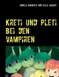 Cover-Bild zum Titel 'Kreti und Pleti bei den Vampiren' von 'Angela Haubrich'